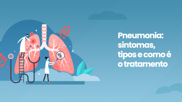 Pneumonia sintomas tipos e como é o tratamento Vacinas br