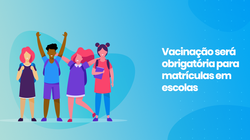 Vacinação Será Obrigatória Para Matrícula Em Escolas