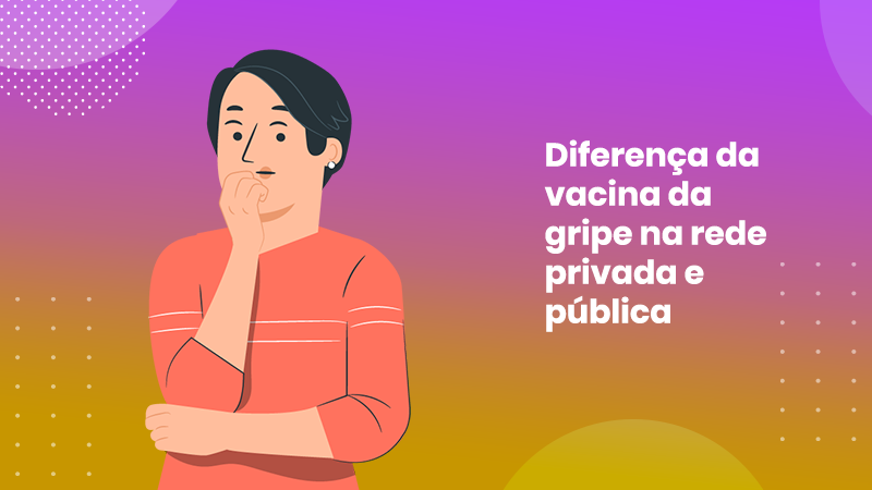 Diferença Da Vacina Da Gripe Na Rede Privada E Pública | Vacinas