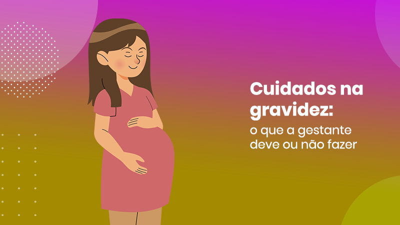 Cuidados Na Gravidez: O Que A Gestante Deve Ou Não Fazer | Vacinas